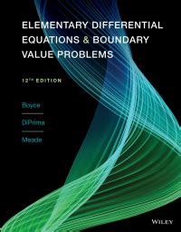 Elementary Differential Equations and Boundary Value Problems 12th