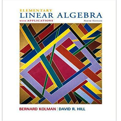 Elementary Linear Algebra 9th Edition Kolman