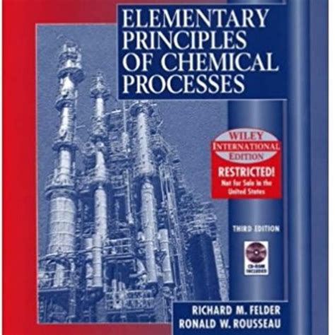Elementary Principles Of Chemical Processes Solutions Manual Free