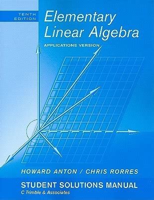 Elementary linear algebra 10th edition solutions manual. - Darstellung von affekten in der musik des barock als semantischer prozess.