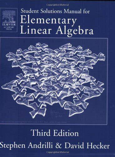 Elementary linear algebra andrilli hecker solutions manual. - Guía de cocción del horno infrarrojo nuwave.