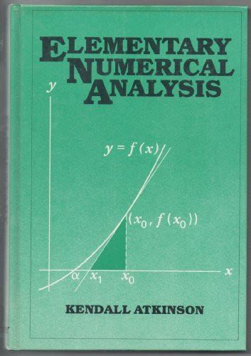 Elementary numerical methods by atkinson study guide. - Principles of computer system design solution manual.