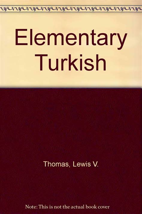 Full Download Elementary Turkish By Lewis V Thomas