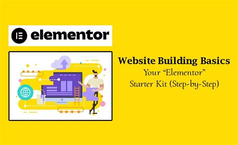 Elementor Basics Easy Steps to Building a Professional Website KIJO