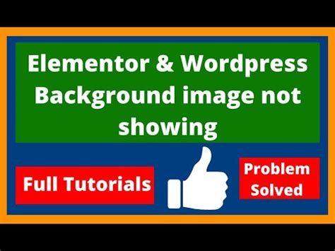 Elementor background image not showing. .  ...