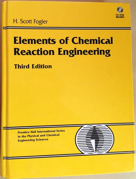 Elements Of Chemical Reaction Engineering Fogler 3rd