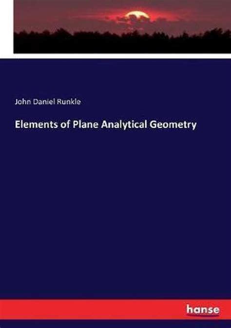 Elements Of Plane Analytical Geometry