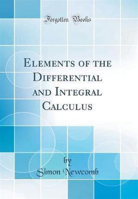 Elements Of The Differential And Integral Calculus