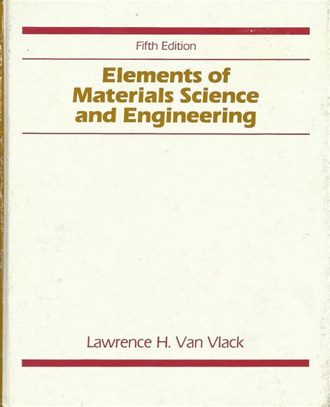 Elements of material science and engineering by van vlack. - Johns hopkins manual for gastrointestinal endoscopy nursing by jeanette ogilvie rn bsn cgrn 2002 07 31.