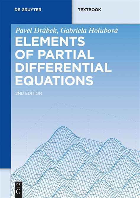 Elements of partial differential equations de gruyter textbook. - Introduction real analysis bartle solution manual 4th.