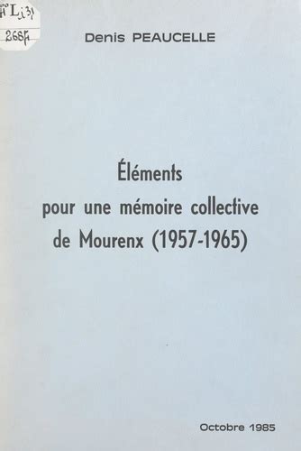 Elements pour une memoire collective de mourenx : 1957 1965. - The locomotive enginemans manual by w p james.