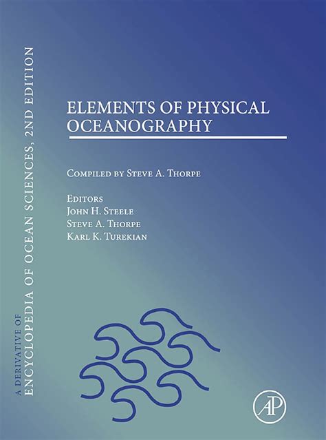 Full Download Elements Of Physical Oceanography A Derivative Of The Encyclopedia Of Ocean Sciences By John H Steele