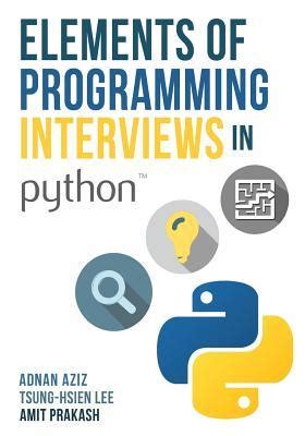 Full Download Elements Of Programming Interviews In Python The Insiders Guide By Adnan Aziz