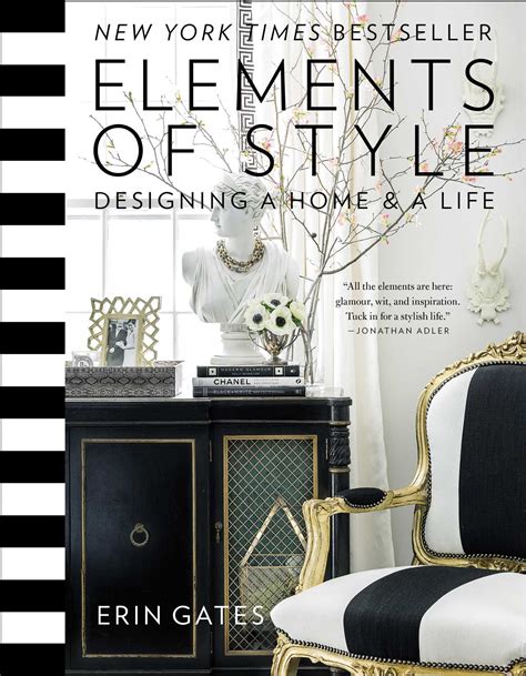Download Elements Of Style Designing A Home  A Life By Erin Gates