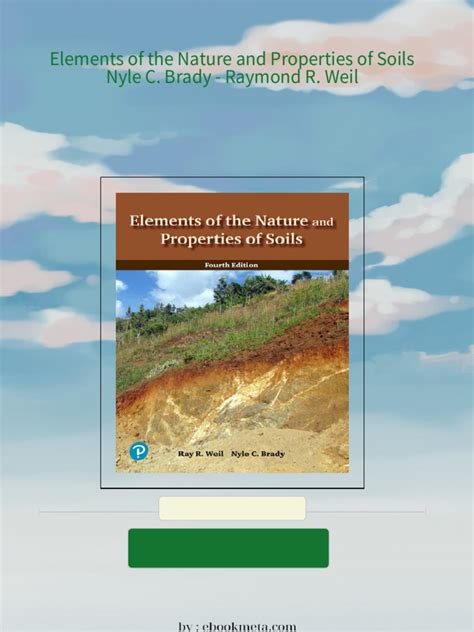 Read Online Elements Of The Nature And Properties Of Soils By Nyle C Brady
