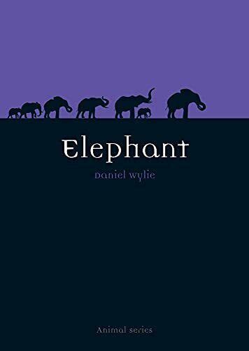 Elephant Reaktion Books Animal