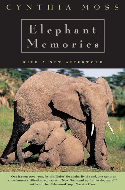 Full Download Elephant Memories Thirteen Years In The Life Of An Elephant Family By Cynthia Moss