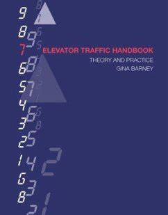 Elevator traffic handbook by gina barney. - Physics of the life sciences solution manual.