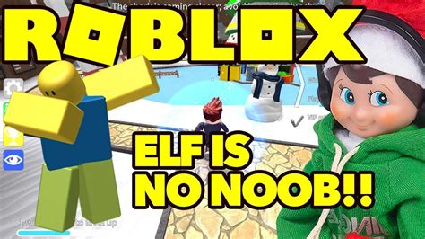 Elf on the Shelf Plays Roblox First Time - YouTube