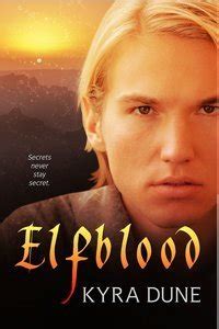 Read Online Elfblood Elfblood 1 By Kyra Dune