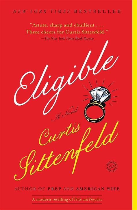 Download Eligible  A Modern Retelling Of Pride  Prejudice The Austen Project 4 By Curtis Sittenfeld