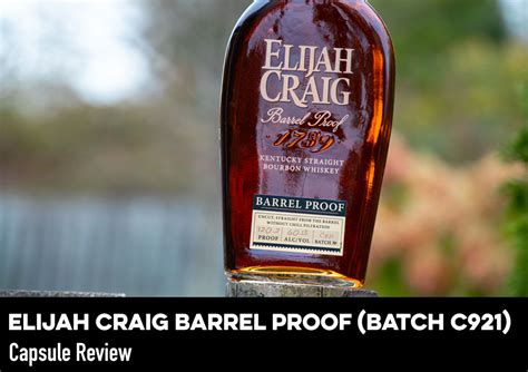 Elijah Craig Barrel Proof (Batch A122) Review Breaking Bourbon