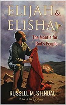Elijah Elisha The Mantle for God s People