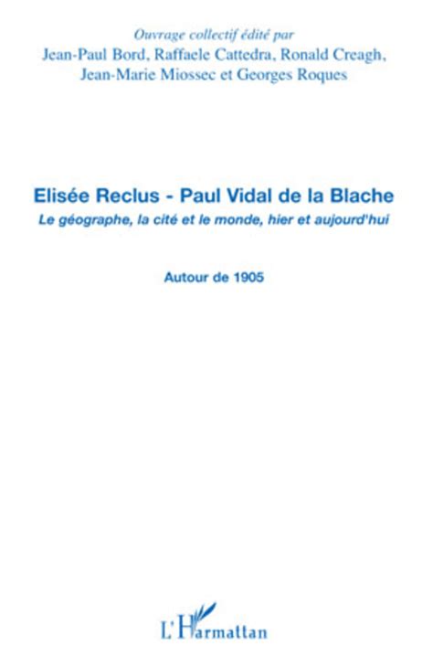 Elisée reclus, paul vidal de la blache. - Manuale di riparazione del cantante 513.