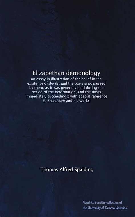 Elizabethan Demonology: An Essay in Illustration of the ...