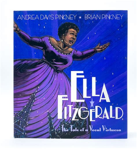 Full Download Ella Fitzgerald The Tale Of A Vocal Virtuosa By Andrea Davis Pinkney