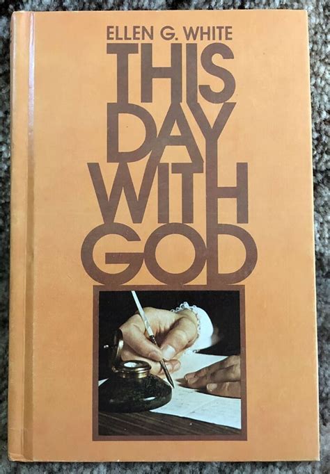 Ellen G. White Estate: Daily Devotional - This Day With God