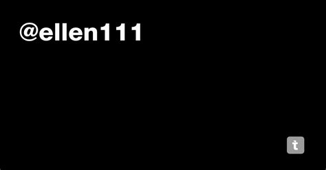 Ellen111 Onlyfans Leak