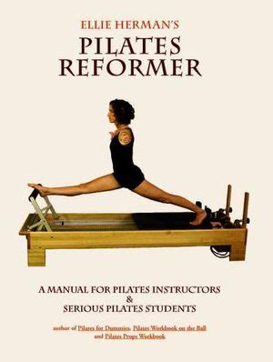 Read Ellie Hermans Pilates Reformer By Ellie Herman