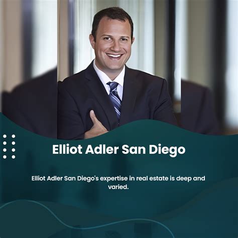 Elliot Adler, a San Diego Development Expert, Gives Advice on Navigating a Competitive Market