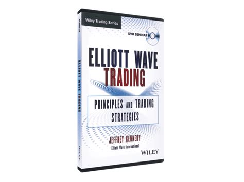 Elliott Wave Trading Principles And Trading Strategies
