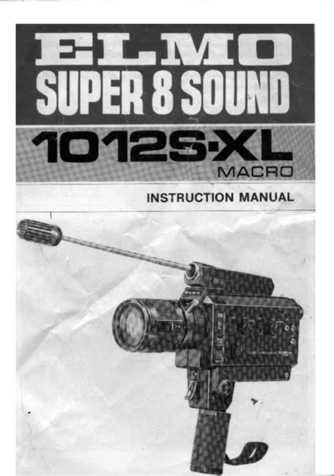 Elmo 1012s xl super 8 movie camera manual. - Save manual opel astra g repair manual.