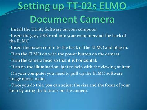 Elmo document camera driver.  This document provides instructions for setting up a new ...