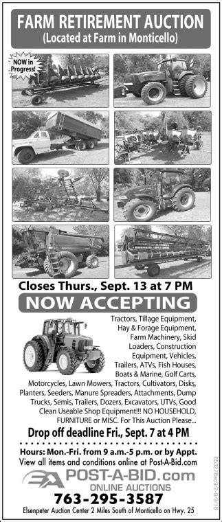 Elsenpeter auction monticello. This auction will close 7 items every minute starting at 7pm- Wednesday, Sept. 13th - Standard overtime bidding rules will apply- If there are any bids within the last minute, there will be an auto extend bidding time of 3 minutes. ... 8025 State Hwy 25 Monticello, Minnesota 55362 United States. Thursday, Sept. 14th From 8am-5pm AND Friday ... 