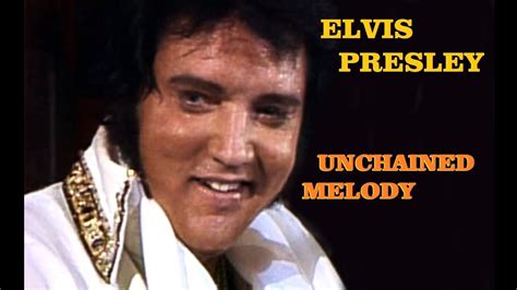 Elvis unchained melody. Things To Know About Elvis unchained melody. 