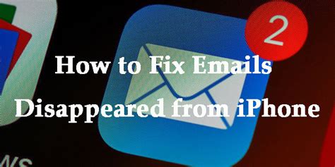Email disappeared from iphone. Things To Know About Email disappeared from iphone. 