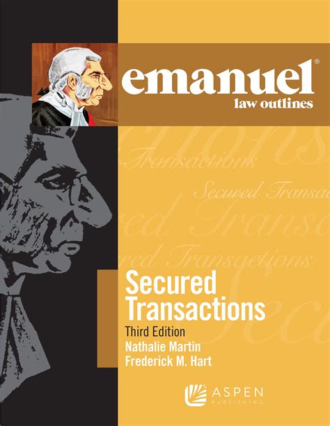 Full Download Emanuel Law Outlines Secured Transactions By Frederick M Hart