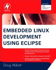 Embedded Linux Development Using Eclipse (English Edition)