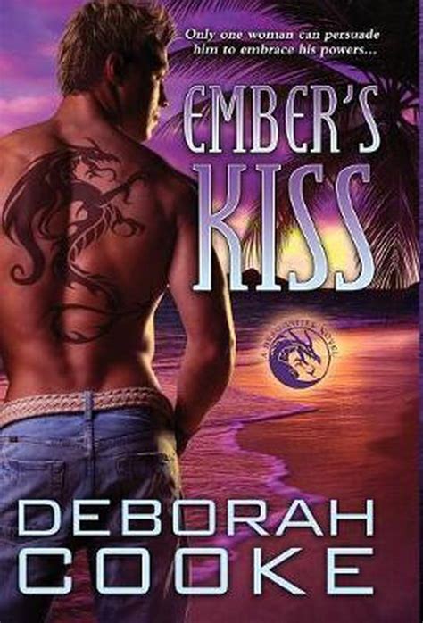 Read Online Embers Kiss Dragonfire 8 By Deborah Cooke