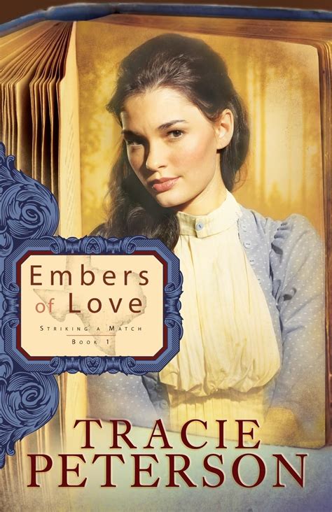 Read Embers Of Love Striking A Match 1 By Tracie Peterson