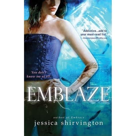 Read Online Emblaze The Embrace Series 3 By Jessica Shirvington