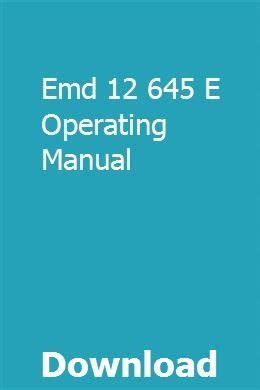 Emd 12 645 e operating manual. - Manual del equilibrador de ruedas fmc 4200.