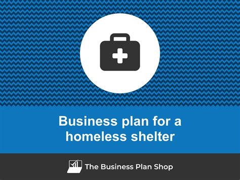Emergency Shelters Business Plan