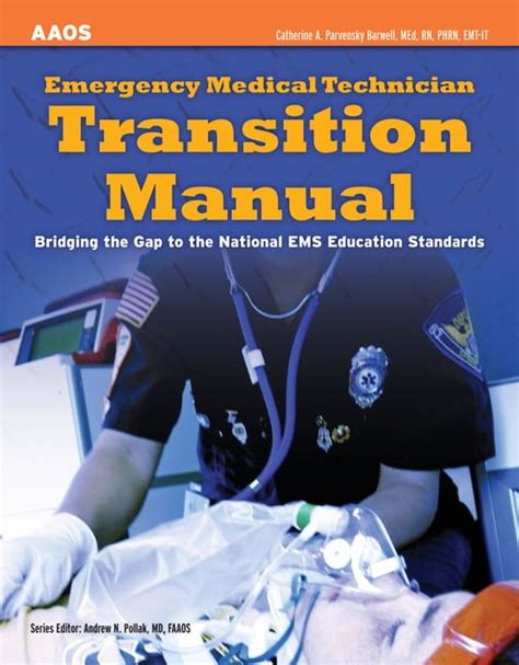 Emergency medical technician transition manual bridging the gap to the national ems education standards. - Side by side plus 4 teachers guide.