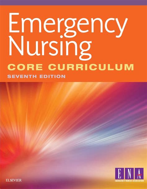 Full Download Emergency Nursing Core Curriculum By Emergency Nurses Association