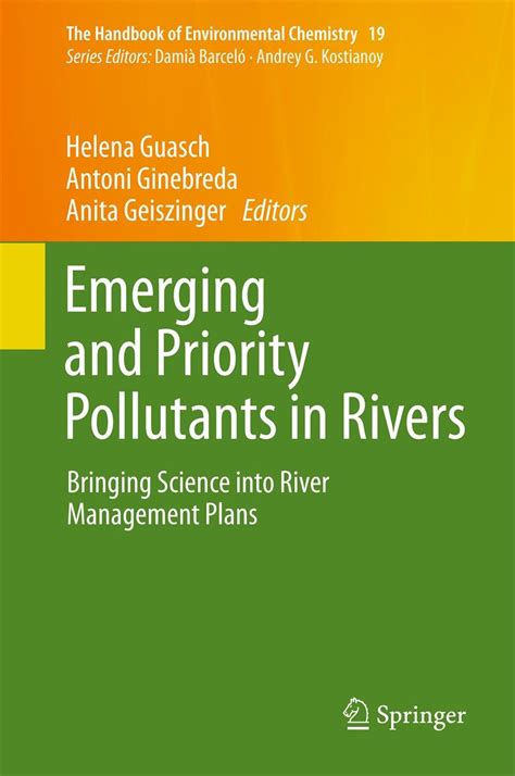 Emerging and priority pollutants in rivers bringing science into river management plans the handbook of environmental chemistry. - The orie analytique du syste me du monde.